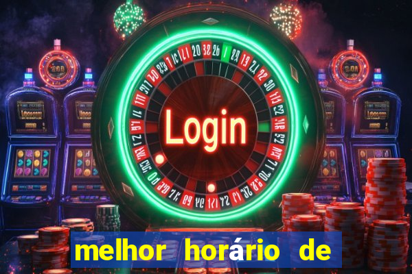 melhor horário de madrugada para jogar fortune tiger