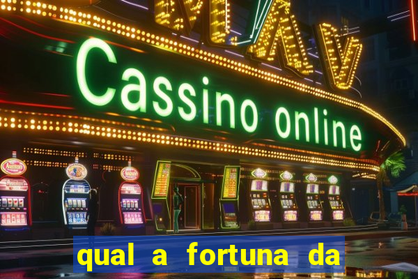 qual a fortuna da família real brasileira