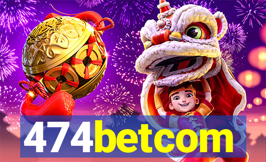 474betcom