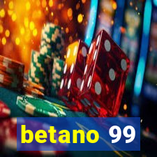 betano 99