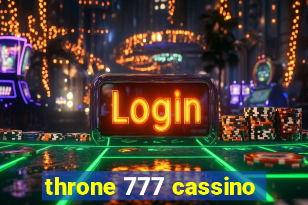 throne 777 cassino