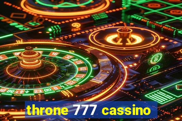 throne 777 cassino