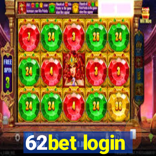 62bet login