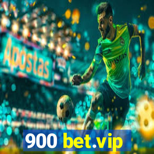 900 bet.vip
