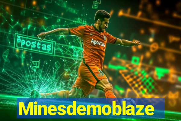 Minesdemoblaze