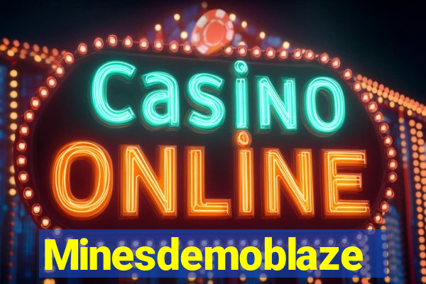 Minesdemoblaze