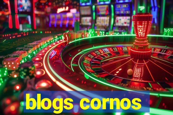 blogs cornos