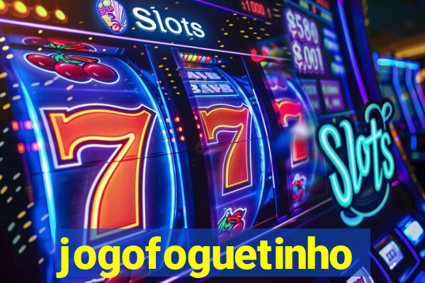 jogofoguetinho