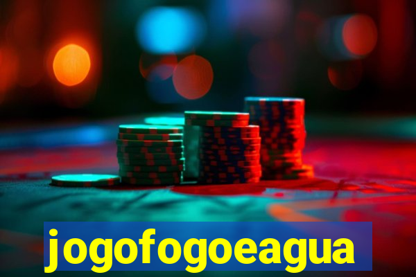 jogofogoeagua