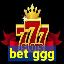 bet ggg