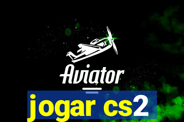 jogar cs2