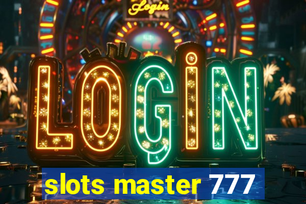 slots master 777