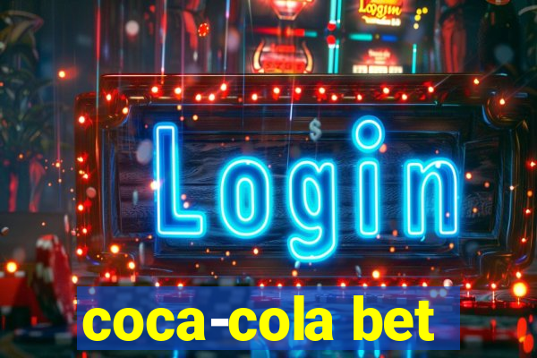coca-cola bet