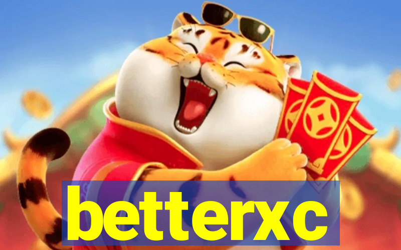 betterxc