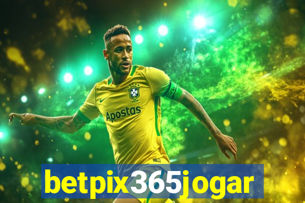 betpix365jogar