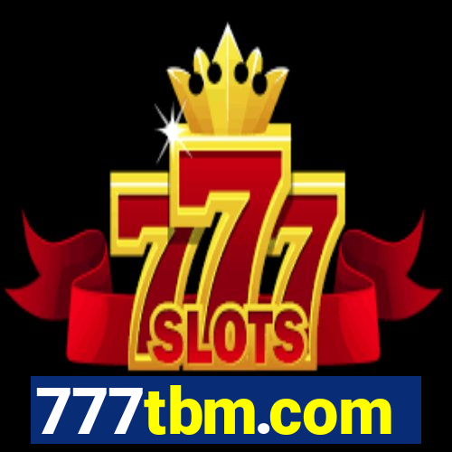 777tbm.com