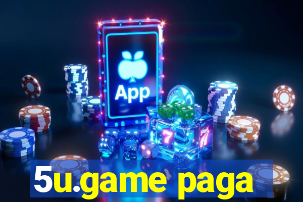 5u.game paga