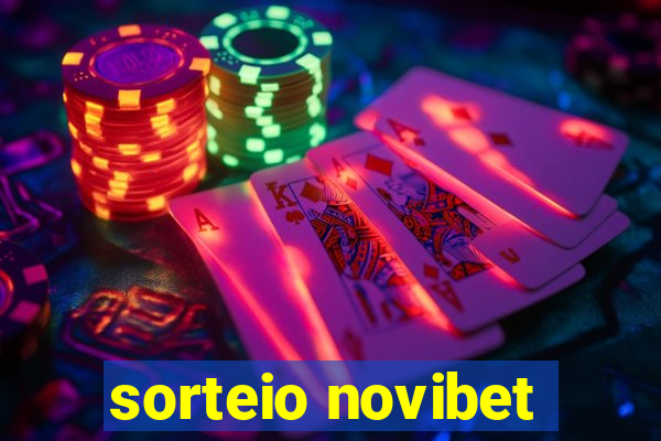 sorteio novibet