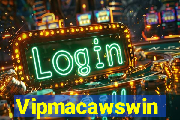 Vipmacawswin