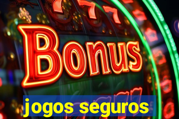 jogos seguros