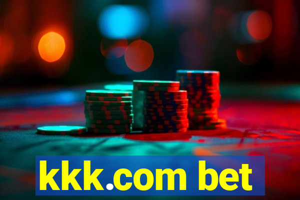 kkk.com bet