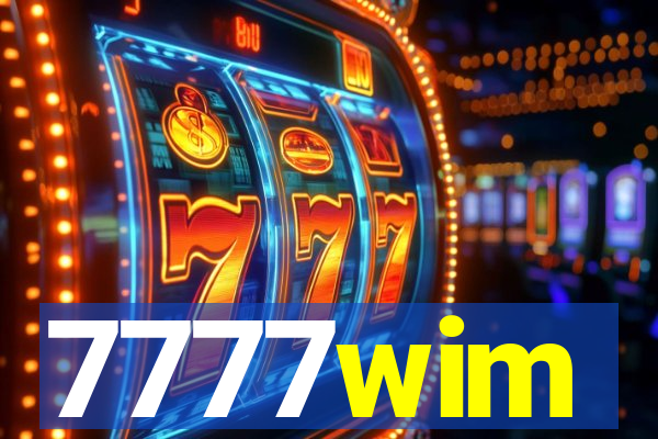 7777wim