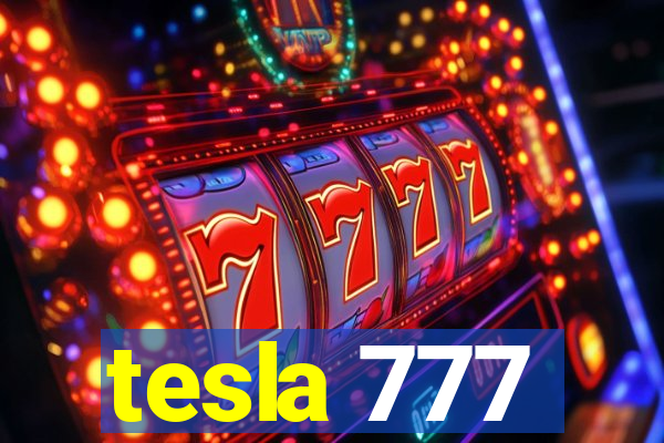 tesla 777