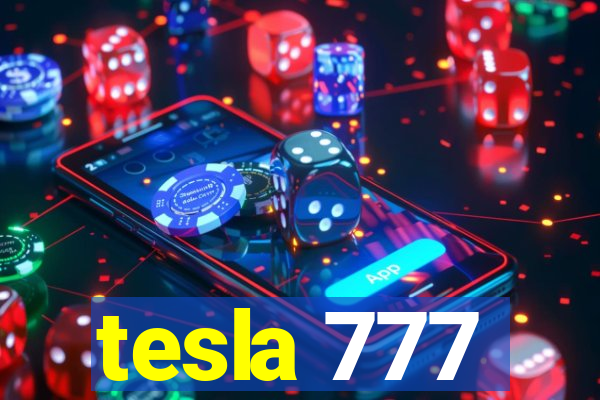 tesla 777
