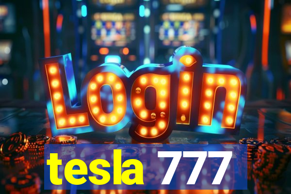 tesla 777