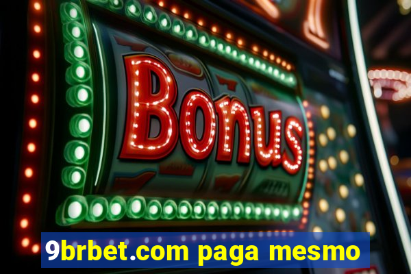 9brbet.com paga mesmo