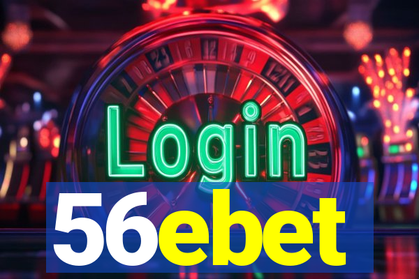 56ebet