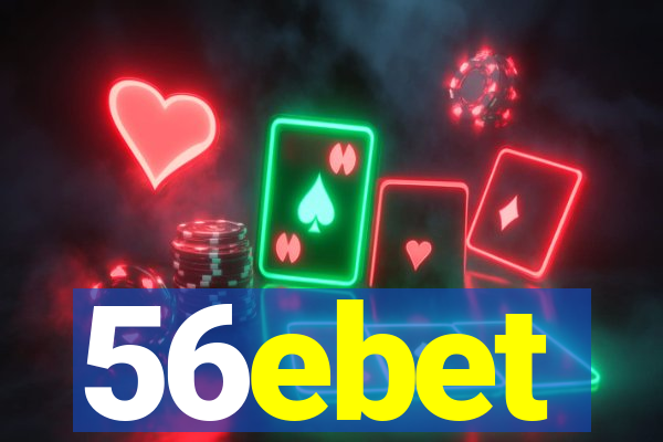 56ebet