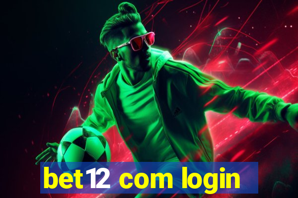 bet12 com login