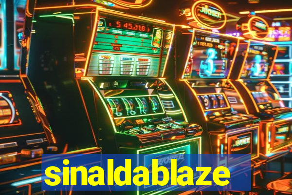 sinaldablaze