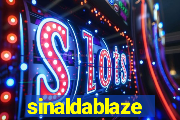 sinaldablaze