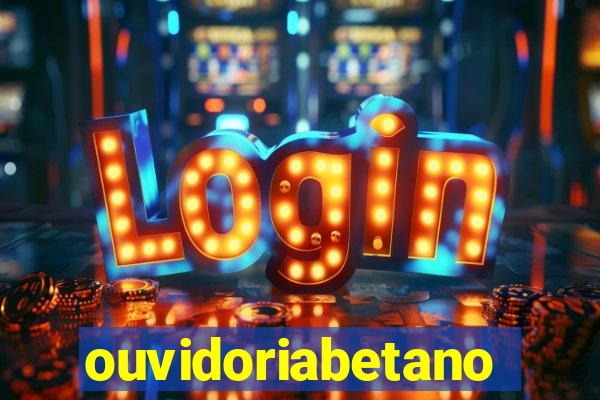 ouvidoriabetano
