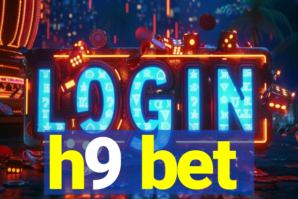 h9 bet