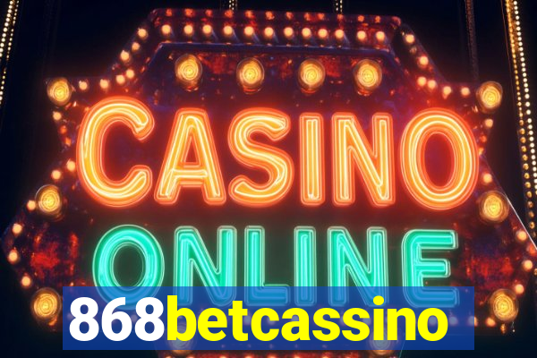 868betcassino