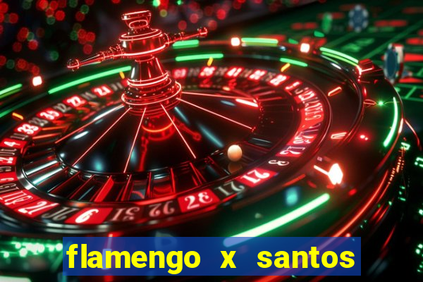 flamengo x santos 2011 jogo completo