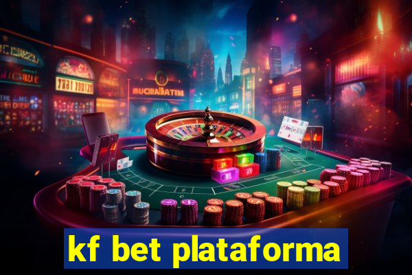 kf bet plataforma