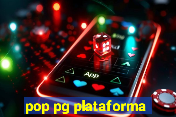 pop pg plataforma