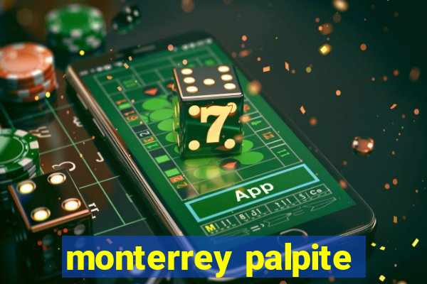 monterrey palpite