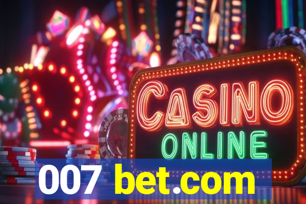 007 bet.com