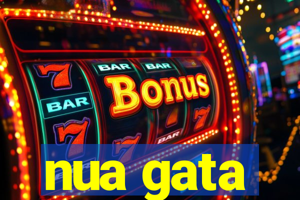 nua gata