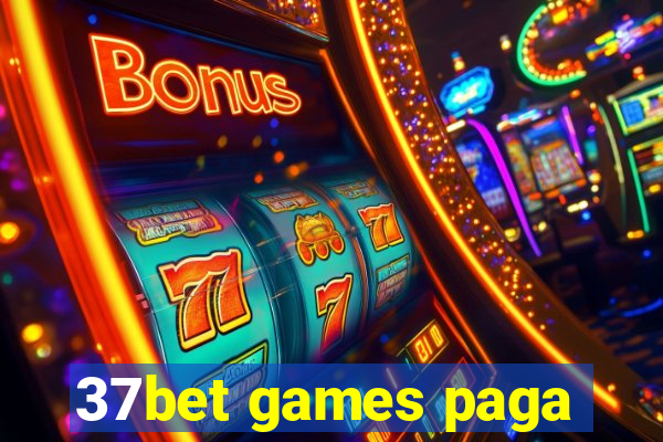 37bet games paga
