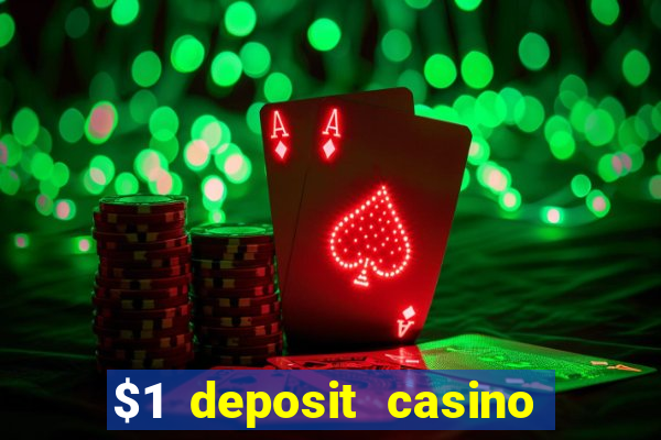 $1 deposit casino 2018 nz