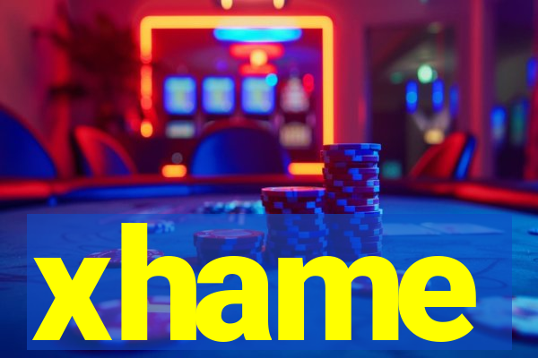 xhame