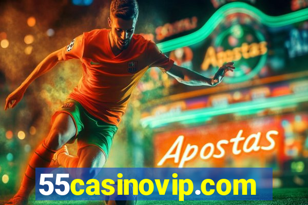55casinovip.com