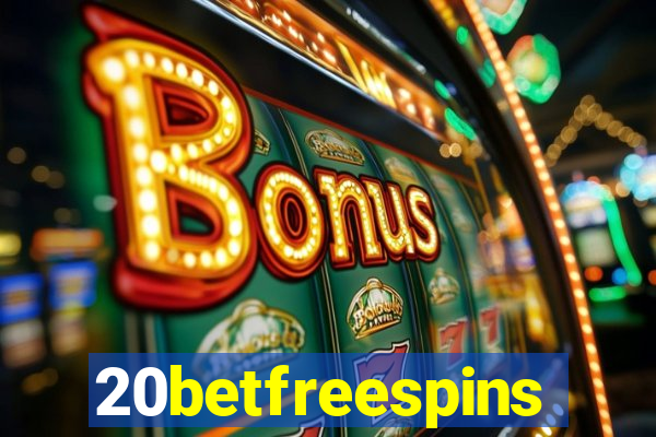 20betfreespins