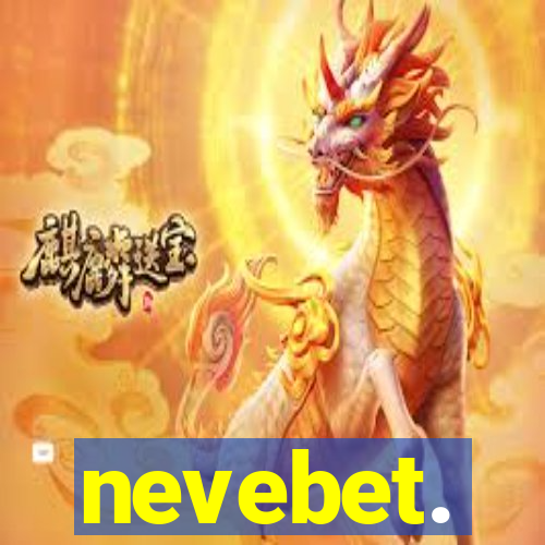 nevebet.